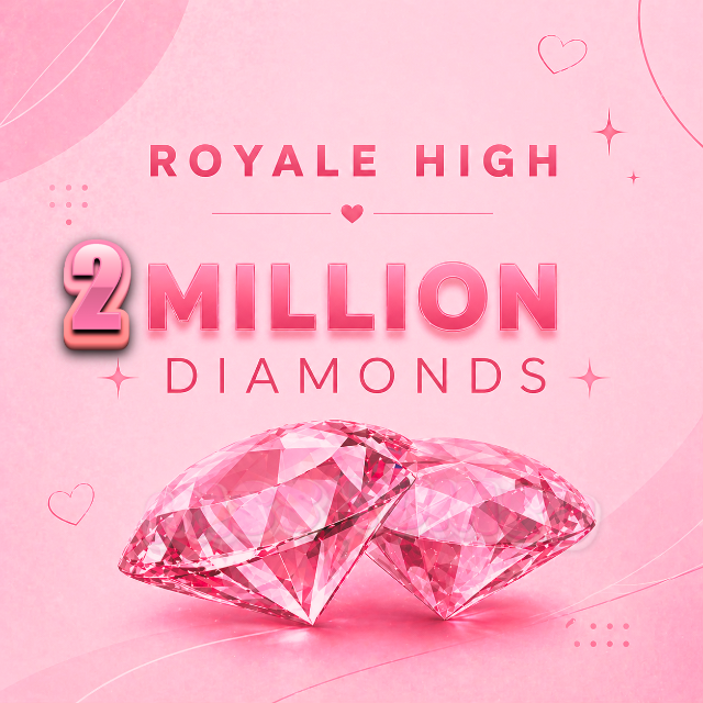 Royale High 2M Diamonds
